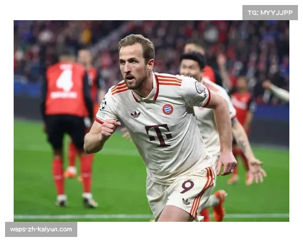 32岁凯恩逆袭足坛 9场比赛轰17球3助攻冲击金球荣耀